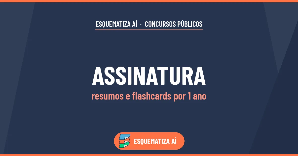 Capa do artigo Assinatura Esquematiza Aí: Resumos e Flashcards para concursos por 1 ano