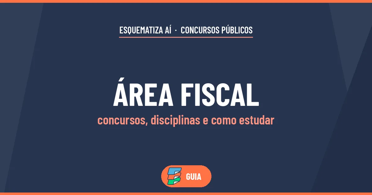 Capa do artigo Concurso Área Fiscal: principais concursos, disciplinas e como estudar Legislação Tributária