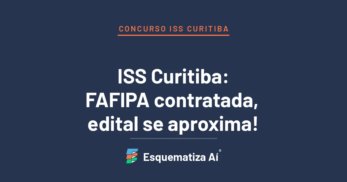 Capa do artigo Concurso ISS Curitiba: FAFIPA contratada e Termo de Referência aproxima o edital de Auditor Fiscal