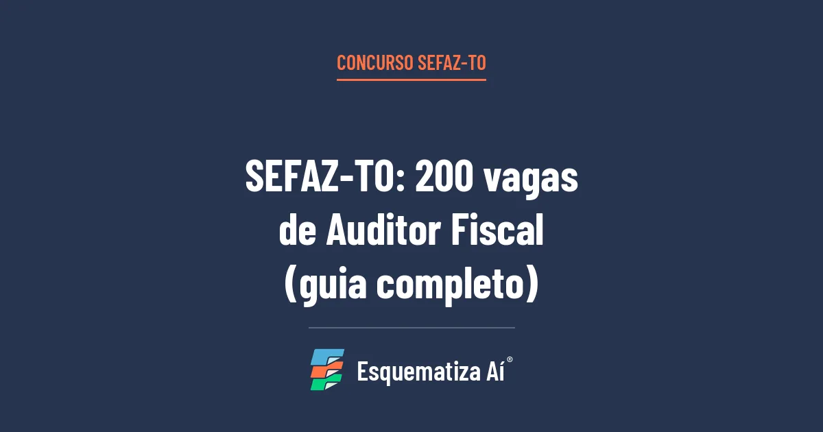 Capa do artigo Concurso SEFAZ-TO autorizado: 200 vagas de Auditor Fiscal (guia completo)