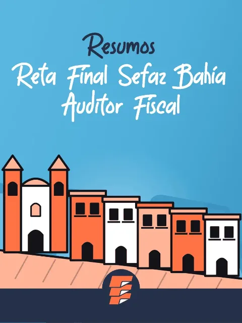 Capa de Resumos Reta Final SEFAZ-BA Auditor Fiscal