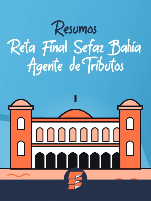 Capa de Resumos Reta Final SEFAZ-BA Agente de Tributos Estaduais
