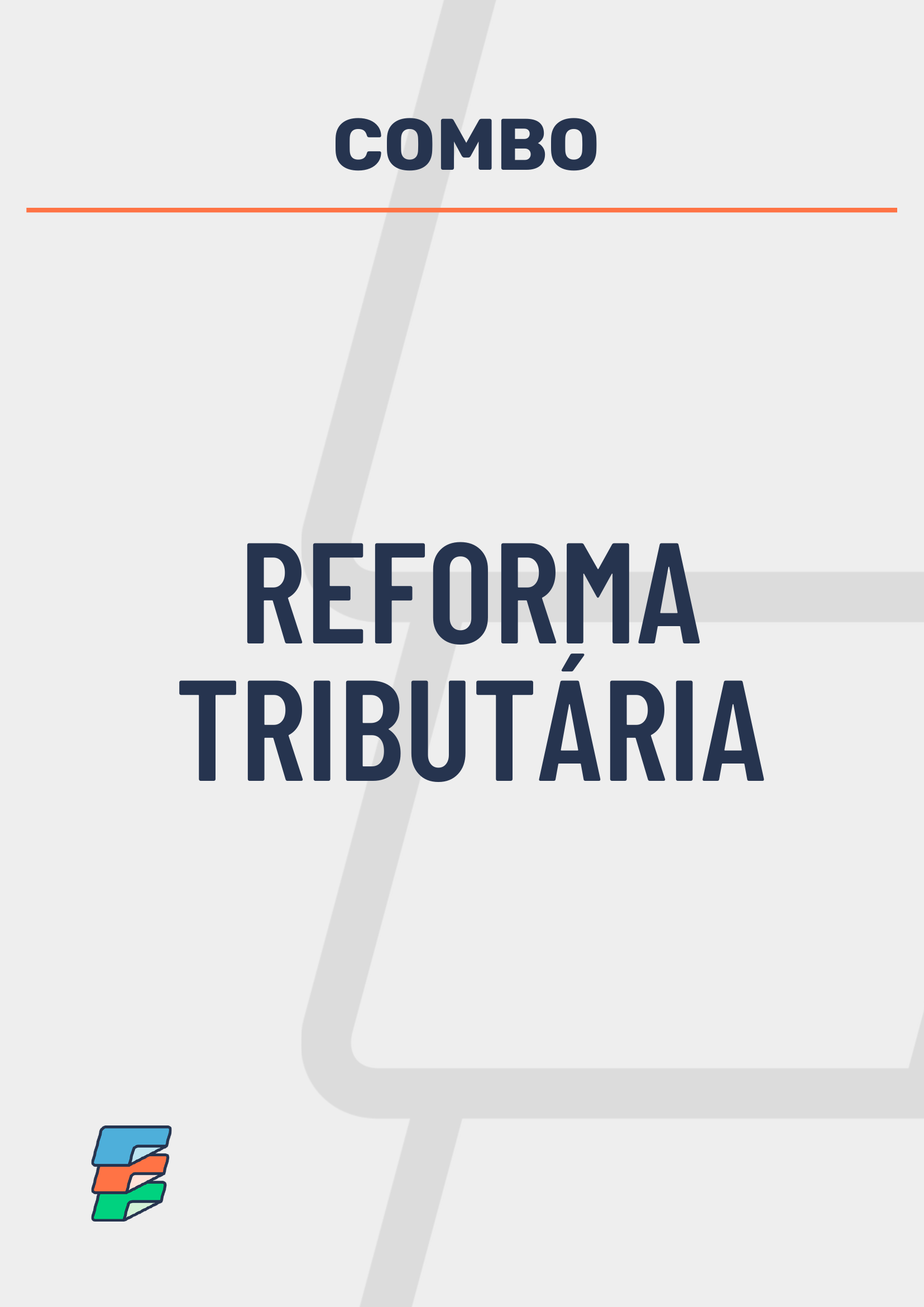 Combo Reforma Tributária Regular - Esquematiza Aí