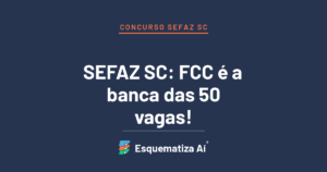 Concurso SEFAZ SC: FCC é a banca das 50 vagas de Auditor Estadual de Finanças Públicas