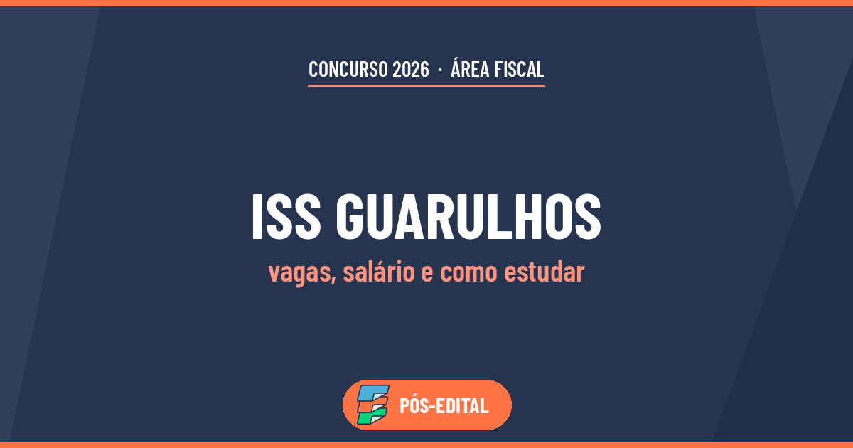 Concurso ISS Guarulhos: vagas, salário e como estudar